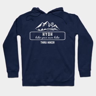 HYOH Hike Your Own Hike Thru Hiking Gear Hoodie